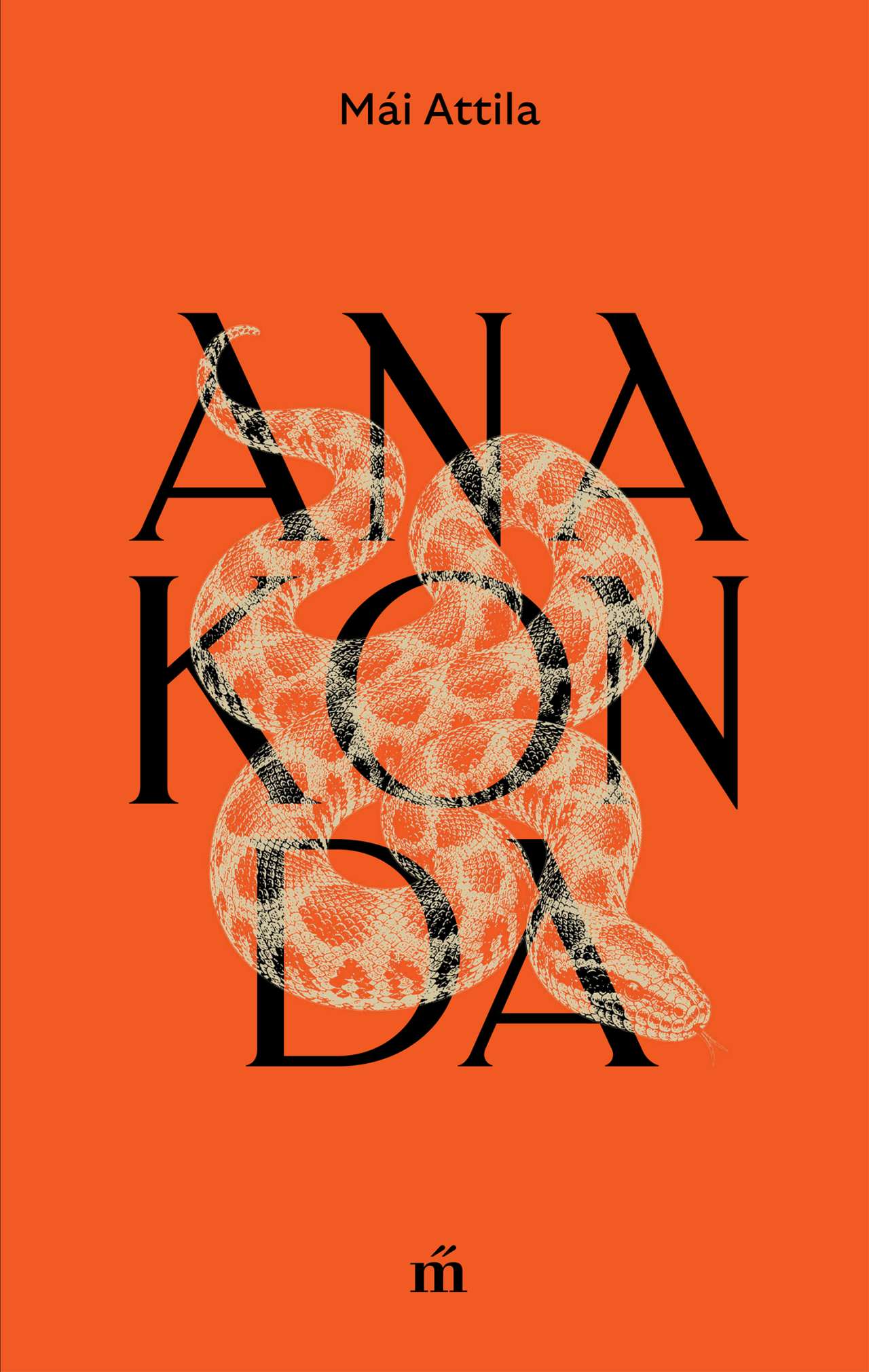 Mái Attila: Anakonda