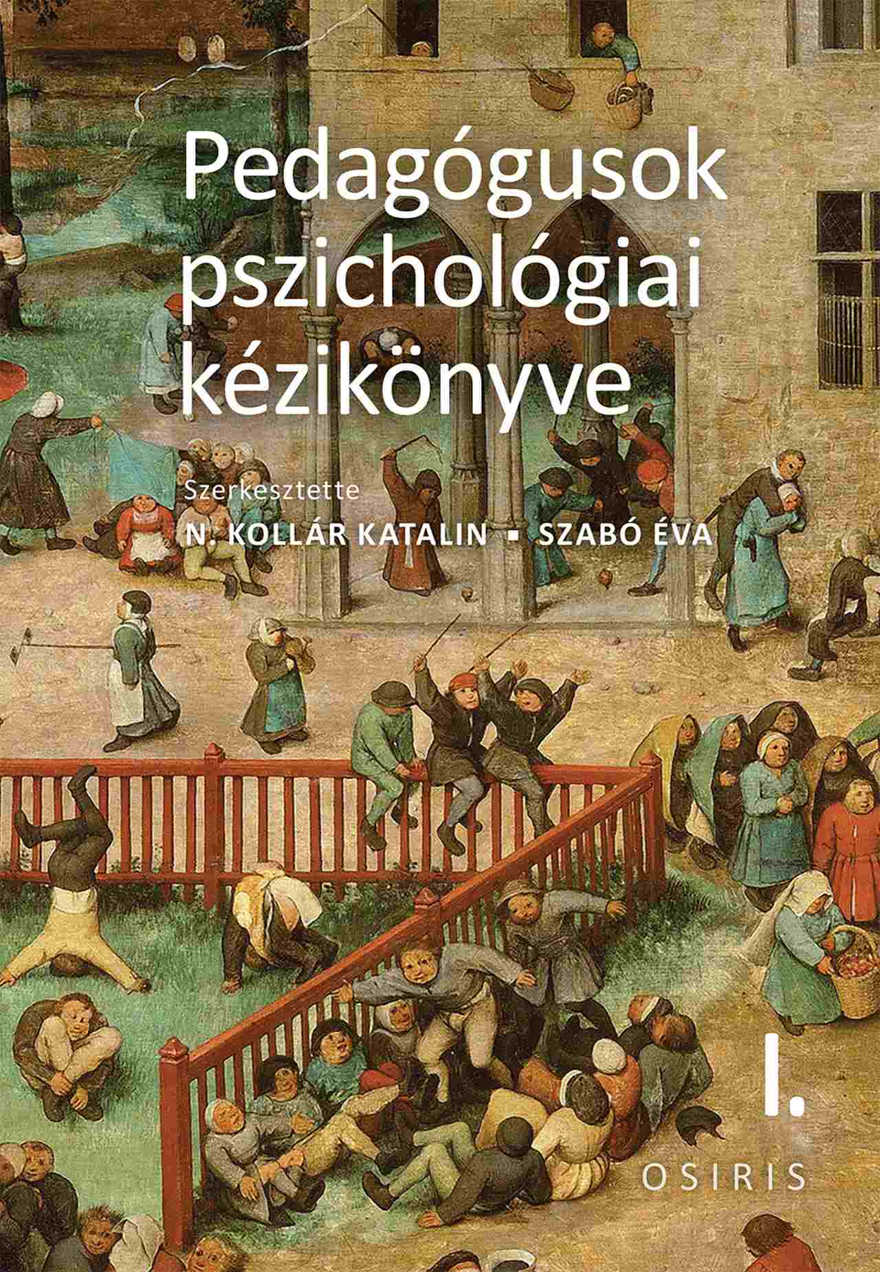 több szerző: Pedagógusok pszichológiai kézikönyve I.-III.