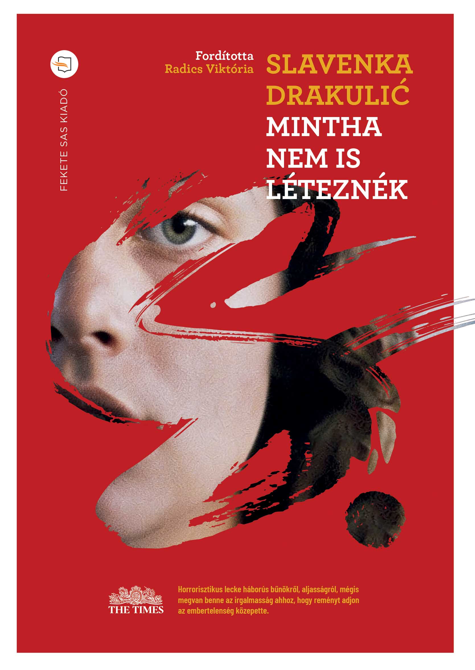 Slavenka Drakulic: Mintha nem is léteznék
