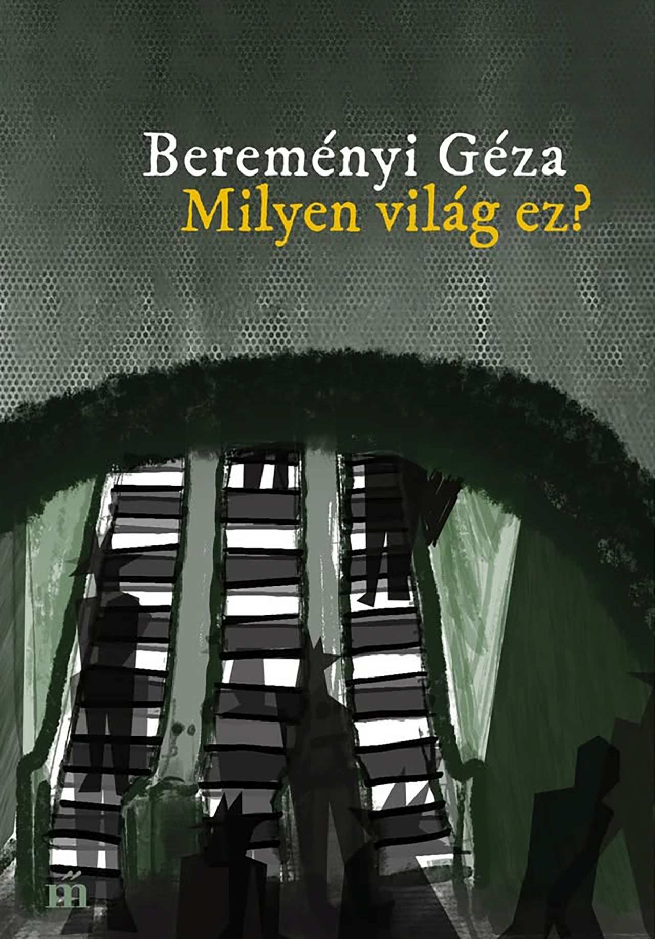 Bereményi Géza: Milyen világ ez?